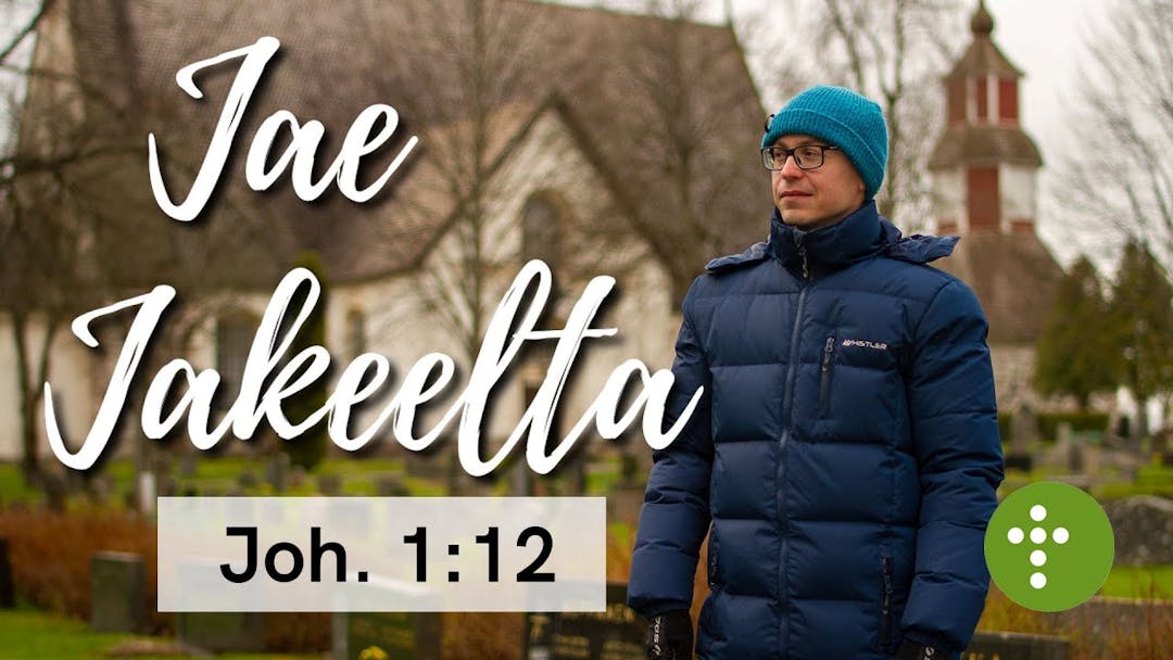 Videon Jae Jakeelta | Joh.1:12 – Vesa Ollilainen kansikuva