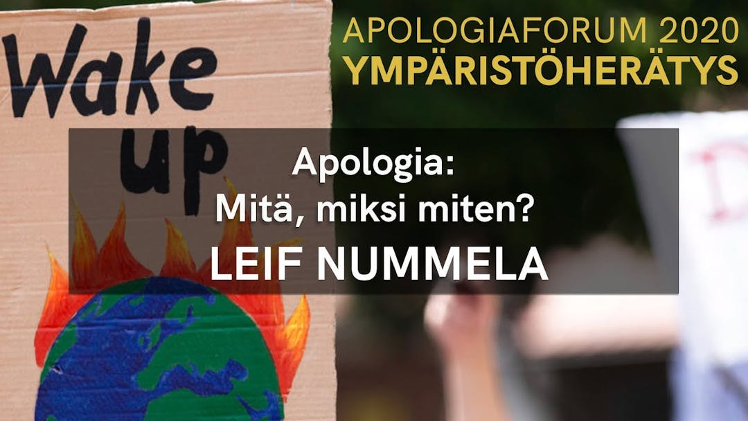 Videon Apologiaforum 2020 | Apologia: Mitä, miksi miten? – Leif Nummela kansikuva